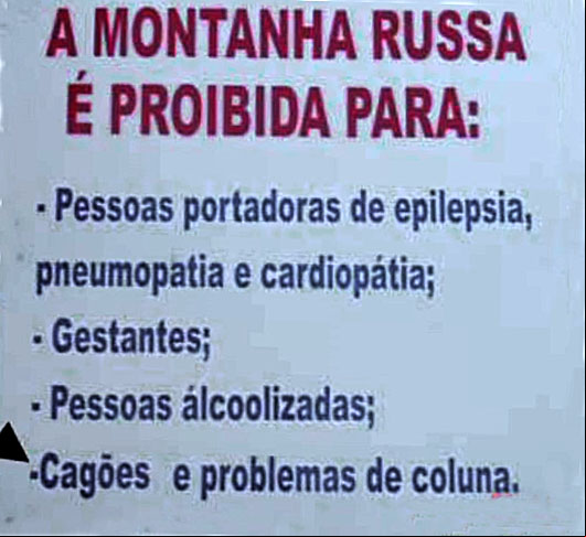 Os medrosos entraram explicitamente na lista da não recomendação. Mas podiam ser mais elegantes, não?